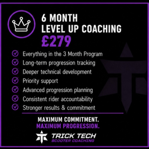 Scooter 6 months level up online coaching trick tech